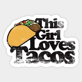 This girl loves tacos Sticker